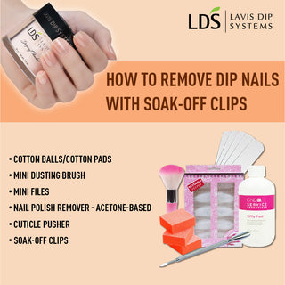 How to Safely Remove Dip & Acrylic Nails with Soak-Off Clips