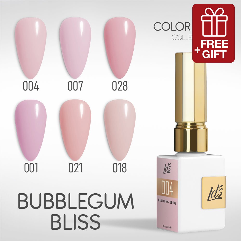 LDS Gel Set 6 - 3 - Bubblegum Bliss - 004, 007, 028, 001, 021, 018 - DTK Nail Supply