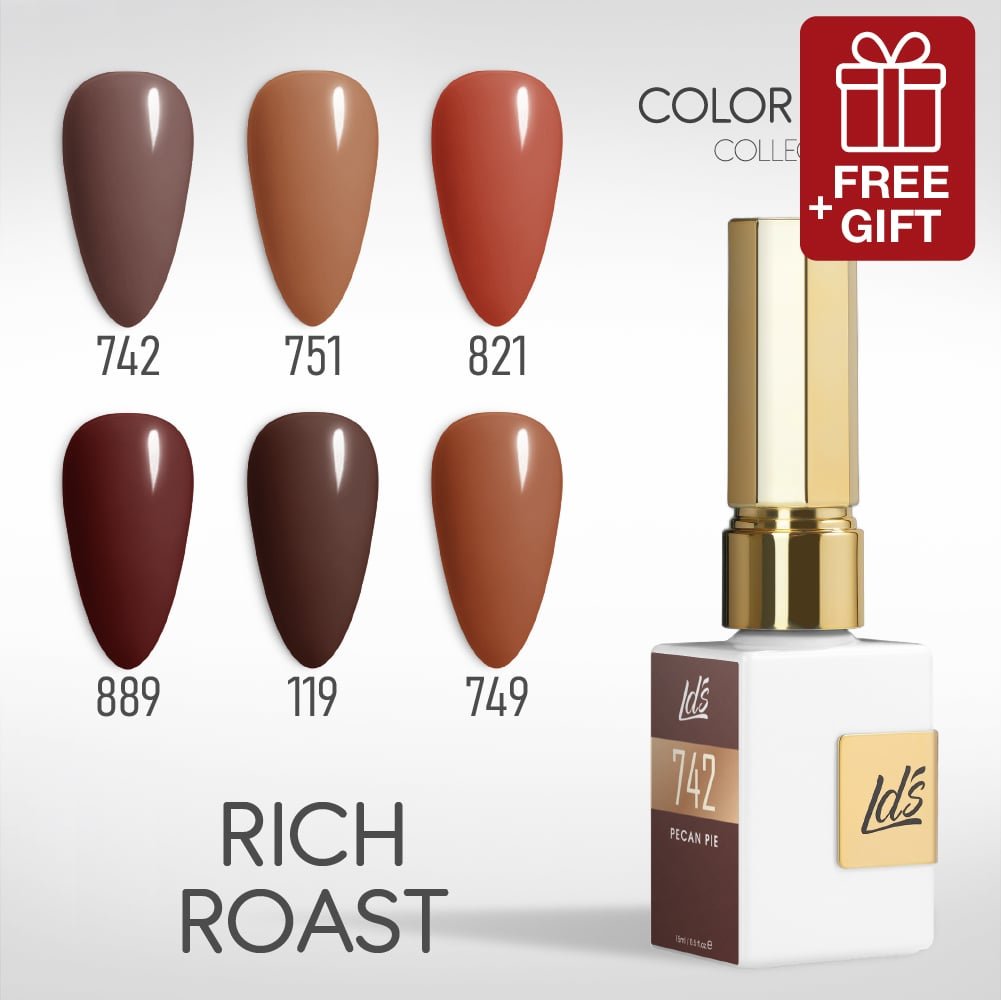 LDS Gel Set 6 - 9 - Rich Roast - 742, 7551, 821, 889, 119, 749 - DTK Nail Supply