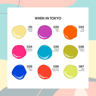 WHEN IN TOKYO - Lavis Holiday Gel Nail Polish Collection: 011, 026, 032, 033, 034, 035, 036, 067, 096
