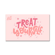 E-Gift Card: Treat Yourself